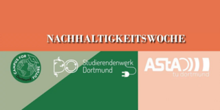 Titelbild Nachhaltigkeitswoche Titelbild der Nachhaltigkeitswoche von Studierendenwerk, AStA und Campus for Future Dortmund. Schrift: Nachhaltigkeitswoche
